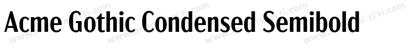 Acme Gothic Condensed Semibold字体转换